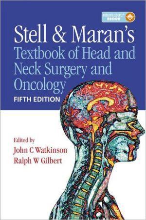 Stell and Marans’s Textbook of Head & Neck Surgery and Oncology, 5e - e31f84bec0fc3dd878993f87b555d899