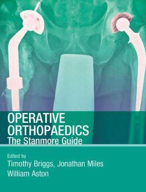 Operative Orthopaedics: The Stanmore Guide - e371b3f9530781925cc23d56aa6fadd2