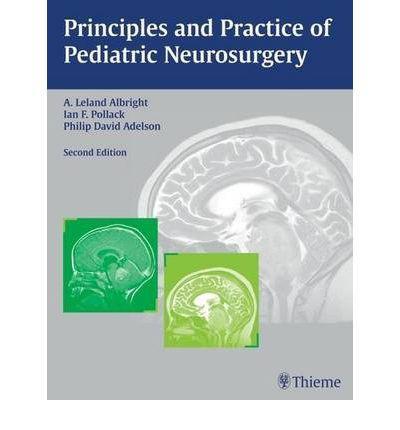 Principles and Practice of Pediatric Neurosurgery - e3a51cf32138ad2fcd1d6a0d1b59c237