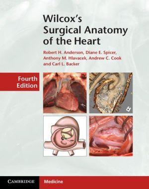 Wilcox's Surgical Anatomy of the Heart - e439e9f57ba91eecccc9d9477e88069d