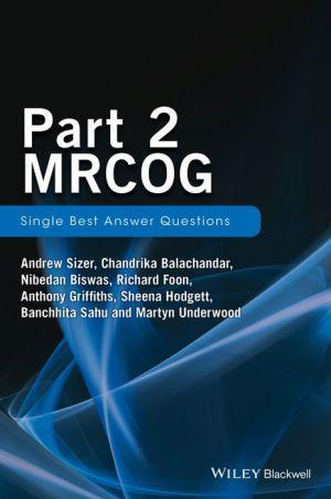 Part 2 MRCOG - Single Best Answer Questions - e4576c28d130ac5df9c84d5d9237ea71