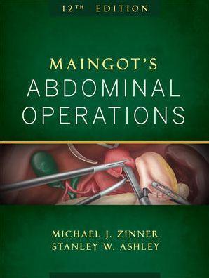 Maingot's Abdominal Operations , 12e - e4a60eb334b8a38c0160b4f6e530a728