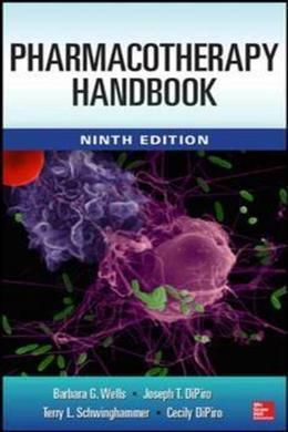 Pharmacotherapy Handbook, 9e ** - e536c0caad19dbdf45d87717d4d6fd91