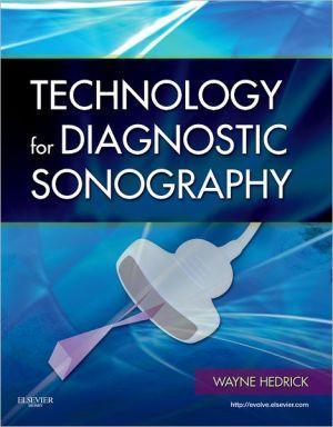 Technology for Diagnostic Sonography, 5e - e5861e88dbd431487faa3761de609cf4