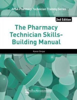 Pharmacy Technician Skills-Building Manual, 2E - e6c480e891df4b1522538d4be3e03a97