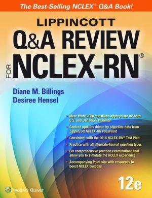 Lippincott Q&A Review for NCLEX-RN, 12E - e7d5d43cb7cbed37982df15465d776ab