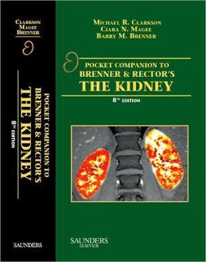 Pocket Companion to Brenner and Rector's The Kidney, 8e - e7dec5ab8d10c36c41a0f1a329ea3d54