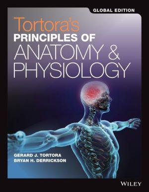 Principles of Anatomy and Physiology Set 15e Global Edition - eab476d9e3485dc0a76aa9a4ff61ef63