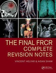 The Final FRCR: Complete Revision Notes - ebd743fbb3bb1bd00bdff438546fa2e3