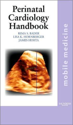 The Perinatal Cardiology Handbook ** - ec0b7f4d107d54f2cda3353edfb9db80