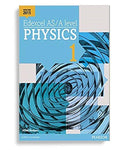 Edexcel AS/A level Physics Student Book 1 2nd Edition