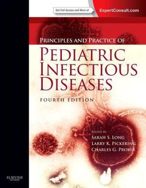 Principles and Practice of Pediatric Infectious Diseases, 4th Edition** - ee78f1255aefcc483d04a3db4f54724a