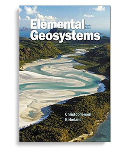 Elemental Geosystems (8th Edition)