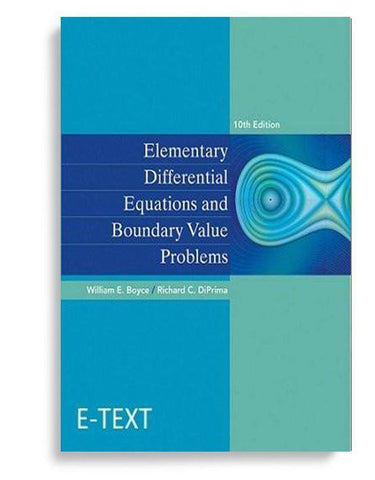Elementary Differential Equations and Boundary Value Problems 10th Edition by Boyce
