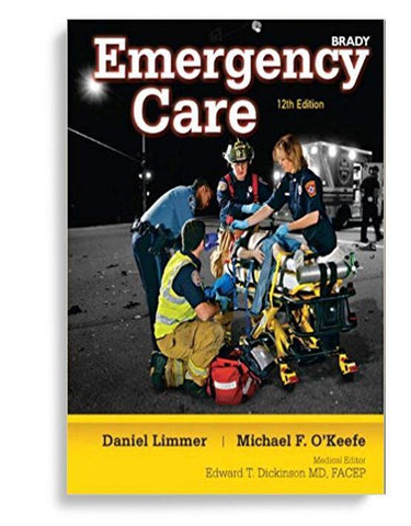 Emergency Care 12th Edition by Daniel Limmer