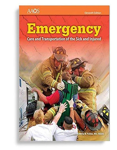 Emergency Care and Transportation of the Sick and Injured 11th Edition by American Academy of Orthopaedic Surgeons