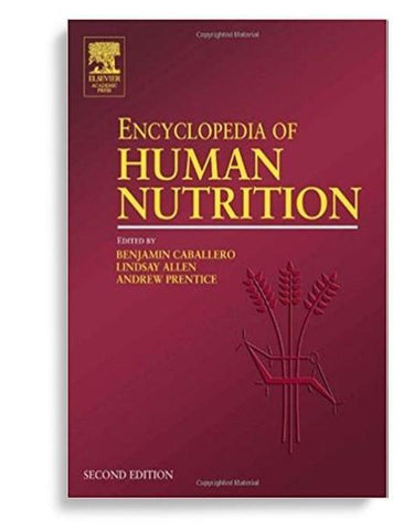 Encyclopedia of Human Nutrition, FourVolume Set, 2nd Edition by Benjamin Caballero (  )