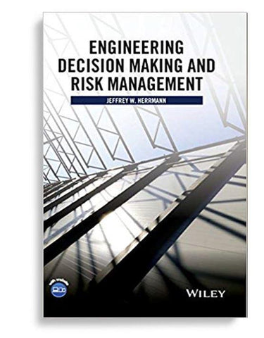 Engineering Decision Making And Risk Management