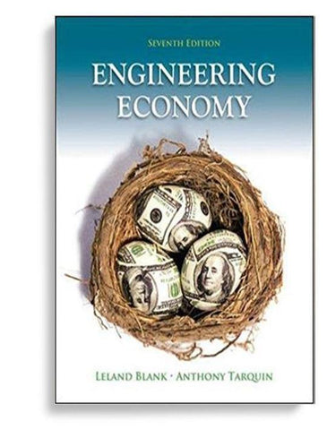 Engineering Economy 7th Edition by Leland T Blank