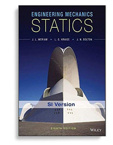 Engineering Mechanics: Statics SI Version 8th Edition