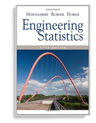 Engineering Statistics 5th Edition by Douglas C. Montgomery