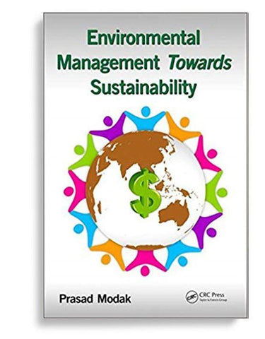 Environmental Management towards Sustainability 1st Edition