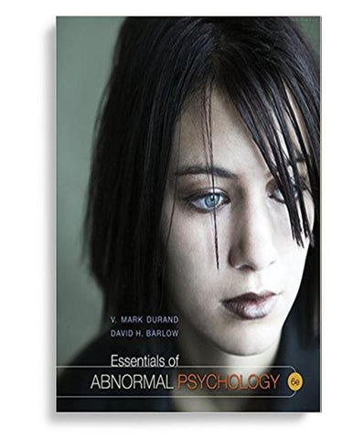 Essentials of Abnormal Psychology 6th Edition by V. Mark Durand (  )