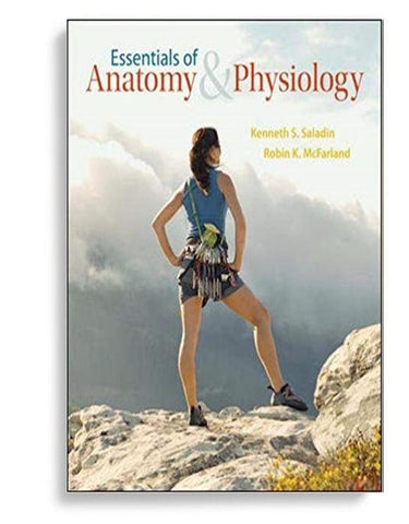 Essentials of Anatomy and Physiology 1st Edition