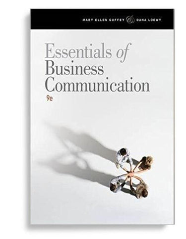 Essentials of Business Communication 9th Edition by Mary Ellen Guffey
