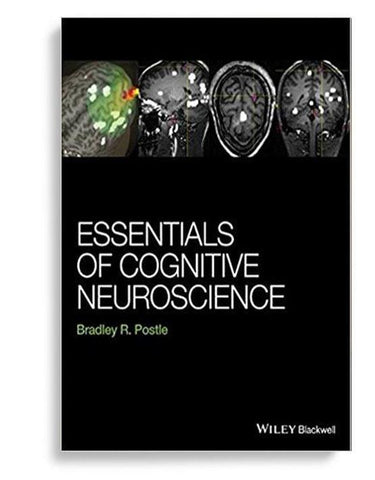 Essentials of Cognitive Neuroscience 1st Edition