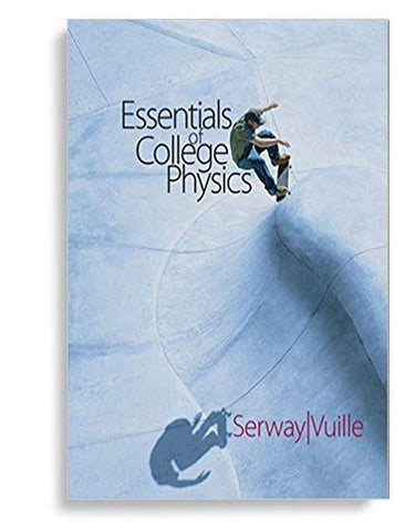Essentials of College Physics