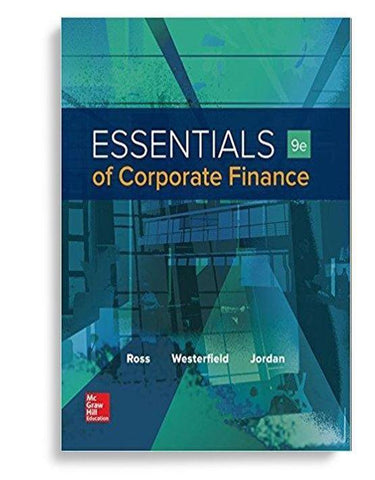 Essentials of Corporate Finance 9th Edition (  )