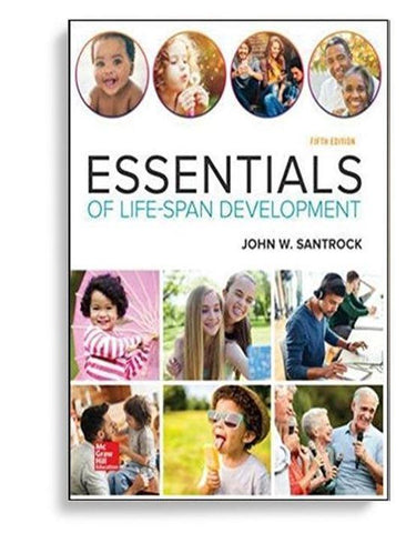 Essentials of LifeSpan Development 5th Edition by John W Santrock