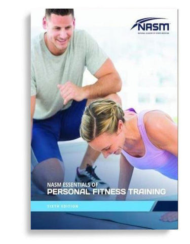 Essentials of Personal Fitness Training 6th Edition by NASM