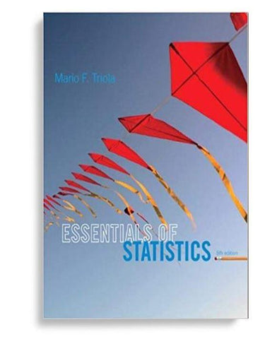 Essentials of Statistics 5th Edition by Mario F. Triola