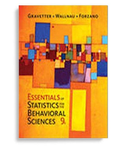 Essentials of Statistics for The Behavioral Sciences 9th Edition by Frederick J Gravetter