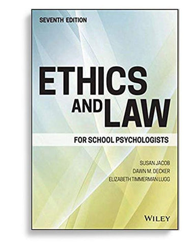 Ethics and Law for School Psychologists 7th Edition