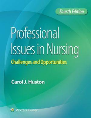 Professional Issues in Nursing, 4E - f27e90a3f0660916339b4b0e99509e7d
