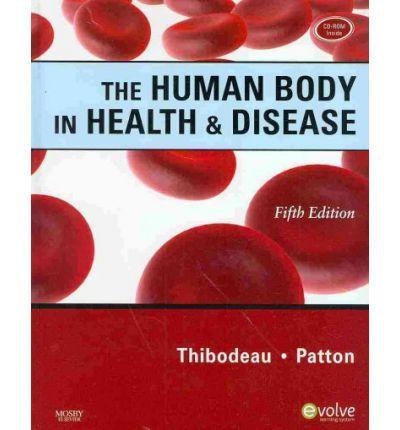 The Human Body in Health & Disease - Hardcover, 5e ** - f43a6a408169575271bc594e4d4c847b