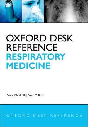 Oxford Desk Reference: Respiratory Medicine - f45d851e427f3f9abc16f74ae2514636