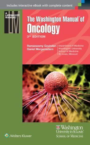 The Washington Manual of Oncology, 3e - f47bb0a71f87b8f597f967f48eac2321