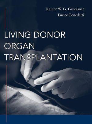 Living Donor Organ Transplantation - f4e7cf75f6b3bca0b0b33f2417d8a112