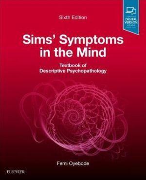 Sims' Symptoms in the Mind: Textbook of Descriptive Psychopathology, 6th Edition - f61c7b99780e0b1835bc3bf4fff6a84a