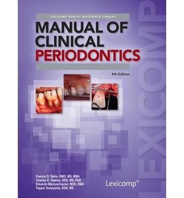 Manual of Clinical Periodontics 4e - f89134e73936512ada0b6d043312bccb