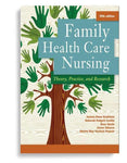 Family Health Care Nursing Theory, Practice, and Research 5th Edition Kaakinen