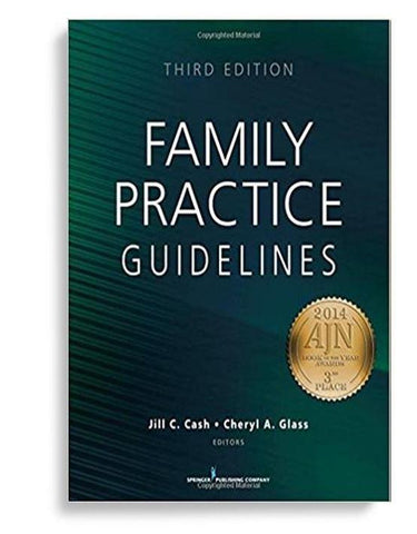 Family Practice Guidelines 3rd Edition by Jill C. Cash