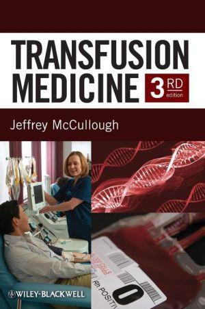 Transfusion Medicine, 3e ** - fd43855a9abc128c1b3fc69cd7ede8fb