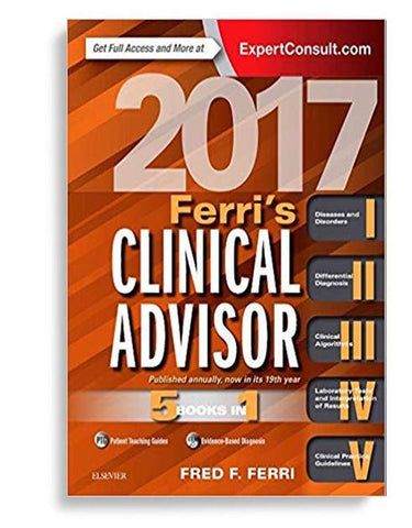 Ferri’s Clinical Advisor 2017; 5 Books In 1 19th Edition