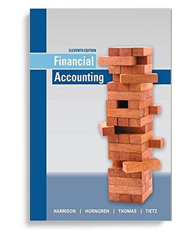 Financial Accounting 11th Edition by Walter T. Harrison