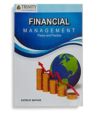 Financial management : theory and practice